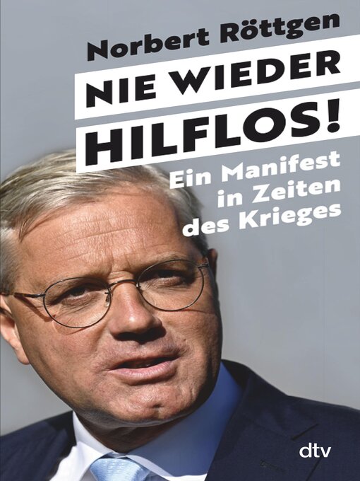 Title details for Nie wieder hilflos! by Norbert Röttgen - Available